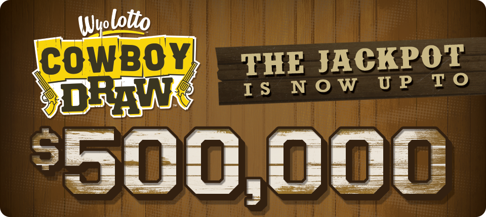 Cowboy Draw Jackpot Reaches Half a Million Dollars